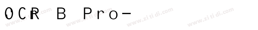 OCR B Pro字体转换